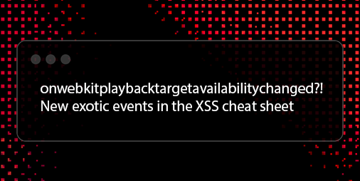 Onwebkitplaybacktargetavailabilitychanged?! New Exotic Events In The ...