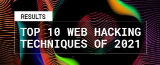 The top 10 web hacking techniques of 2021